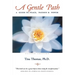 A Gentle Path: A Guide to Peace, Passion & Power