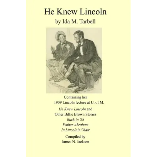 He Knew Lincoln: and other Billy Brown stories