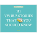 111 VW Bus Stories That You Should Know