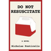 Do Not Resuscitate: The Monkey Parade