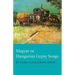 Magyar or Hungarian Gypsy Songs