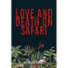 Love and Death on Safari