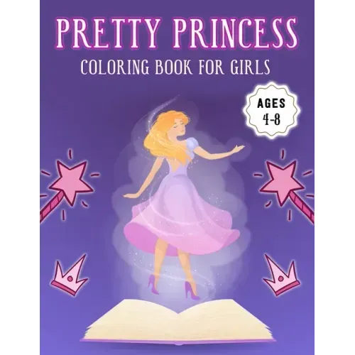Pretty Princess Coloring Book for Girls Ages 4-8: Amazing Featuring illustration Princess Coloring Book for Girls (8.5" x 11") Improve Creativity, Ski