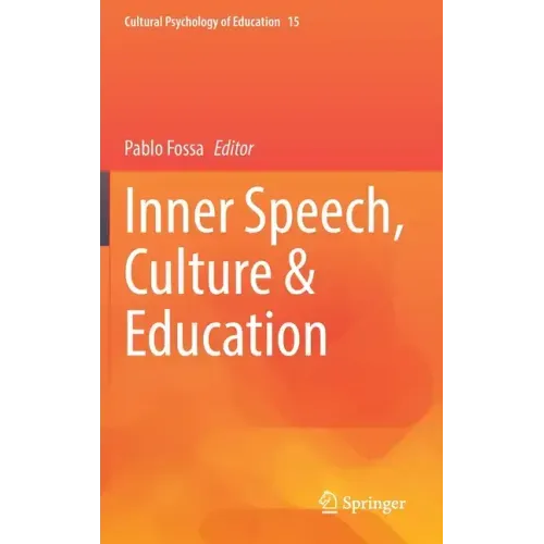 Inner Speech, Culture & Education