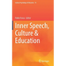 Inner Speech, Culture & Education
