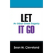 Let It Go: An Urban Greek Tragedy