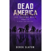 Dead America - The Second Week Part Two - 6 Book Collection