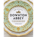 The Official Downton Abbey Cookbook
