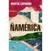 Ñamérica (Spanish Edition)