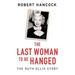 The Last Woman to Be Hanged: The Ruth Ellis Story