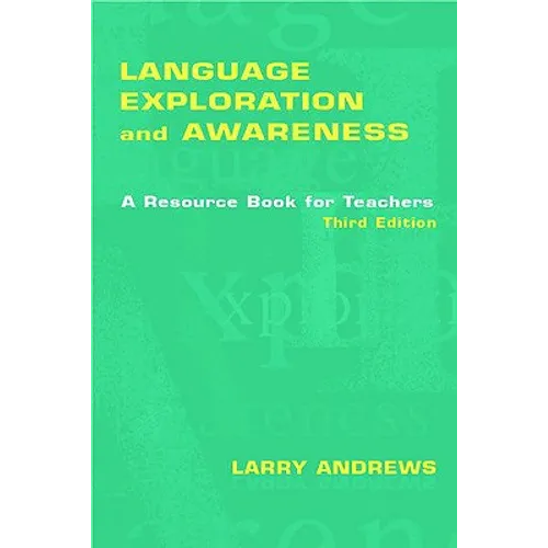 Language Exploration and Awareness: A Resource Book for Teachers