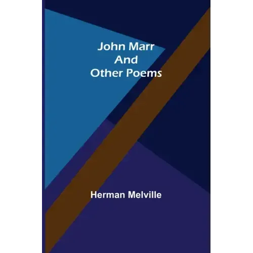 John Marr and Other Poems