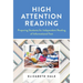 High Attention Reading: Preparing Students for Independent Reading of Informational Text