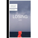 Losing God: Clinging to Faith Through Doubt and Depression