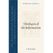 The Westminster Handbook to Theologies of the Reformation