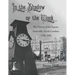 In the Shadow of the Clock: The History of the Square, Statesville, North Carolina, 1790-1990