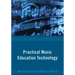 Practical Music Education Technology