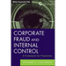 Corporate Fraud and Internal Control, + Software Demo: A Framework for Prevention