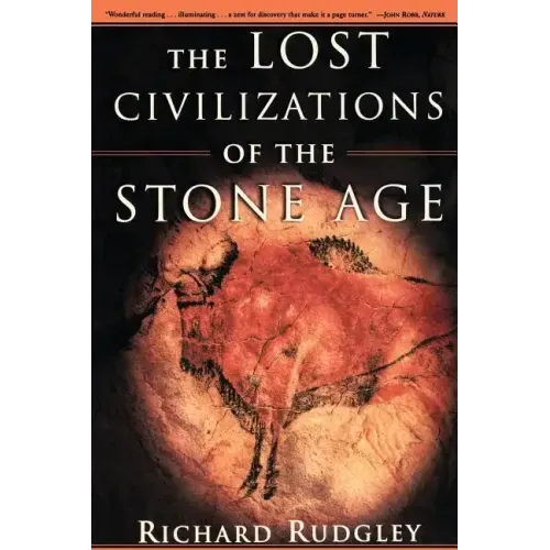 The Lost Civilizations of the Stone Age