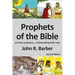 Prophets of the Bible - Second Edition