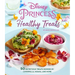 Disney Princess: Healthy Treats Cookbook (Kids Cookbook, Gifts for Disney Fans)