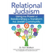 Relational Judaism: Using the Power of Relationships to Transform the Jewish Community