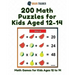 200 Math Puzzles for Kids Aged 12-14 - Math Games for Kids 12 to 14