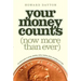 Your Money Counts: The Biblical Guide to Earning, Spending, Saving, Investing, Giving, and Getting Out of Debt