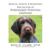 Medical, Genetic & Behavioral Risk Factors of Wirehaired Pointing Griffons