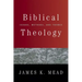 Biblical Theology: Issues, Methods, and Themes
