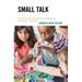 Small Talk: Activities for Language Development in Preschool Learners