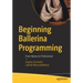 Beginning Ballerina Programming: From Novice to Professional