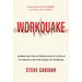 Workquake: Embracing the Aftershocks of Covid-19 to Create a Better Model of Working