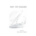 Not-Yet Elegies