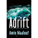 Adrift: How Our World Lost Its Way