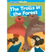 The Trolls in the Forest