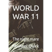 World War 11: The night mare