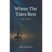 Where the Tides Rest