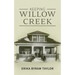 Keeping Willow Creek