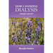 How I Avoided Dialysis: and you can too!