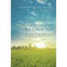 A Faith Encompassing All Creation: Addressing Commonly Asked Questions about Christian Care for the Environment
