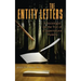 The Entity Letters: A Sociologist on the Trail of a Supernatural Mystery