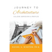 Journey to Architecture: College Admissions & Profiles