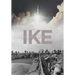 Ike: The Memoir of Isom "Ike" Rigell