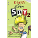 Diary of a Super Spy 2: Attack of the Ninjas!