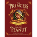 The Princess and the Peanut: A Royally Allergic Fairytale