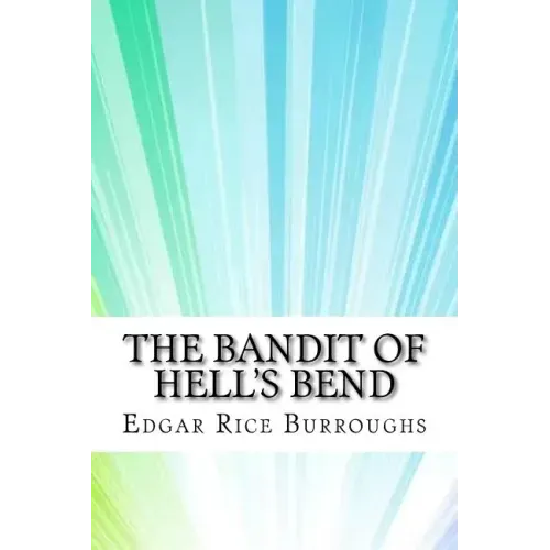 The Bandit of Hell's Bend
