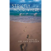 Strictly No(ir)where
