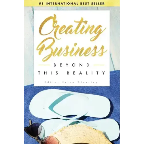 Creating Business Beyond This Reality