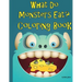 What Do Monsters Eat: A Rhyming Children's Coloring Book